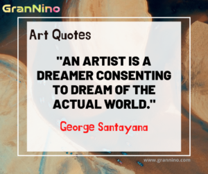 Art Quote: An artist is a dreamer consenting to dream of the actual world